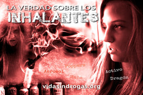 La Verdad sobre los Inhalantes